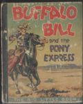 1934 Buffalo Bill and the Pony Express Vintage Cowboy Comic Book