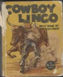 1938 Cowboy Lingo Vintage Western Comic Book (Hard Cover)