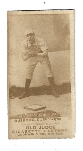 1887 Old Judge N172 Albert (Doc) Bushong Tobacco Card